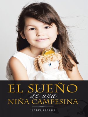cover image of El Sueño De Una Niña Campesina